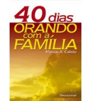 40 Dias Orando Com a Familia
