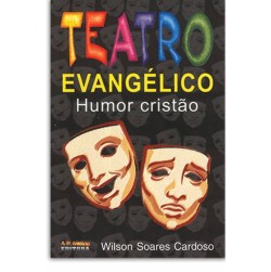 Teatro Evangélico - Humor Cristão Vol. 1