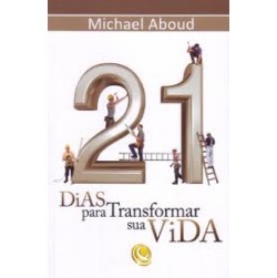 21 Dias Para Transformar Sua Vida