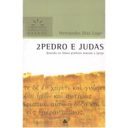 2 Pedro E Judas - Comentario Expositivo 