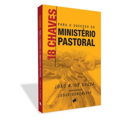 18 chaves para o sucesso do ministério pastoral