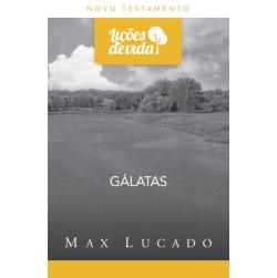 Galátas - Série Lições de Vida