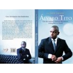 Álvaro Tito - Uma Biografia