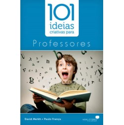 101 Idéias Criativas para Professores