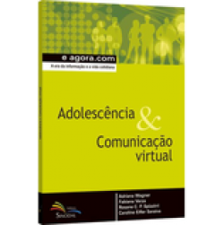 Adolescência e Comunicação Virtual