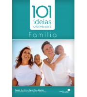 101 idéias criativas para família